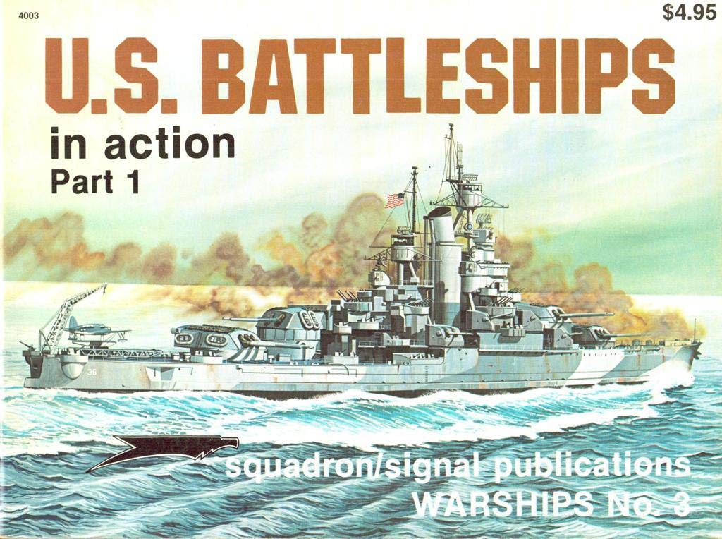 U.S. Battleships in Action, Part 1 - Warships No. 3 used book depot