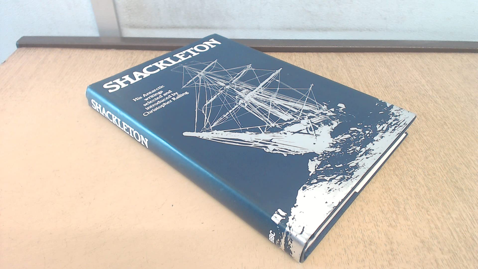 Shackleton, his Antarctic writings used book depot