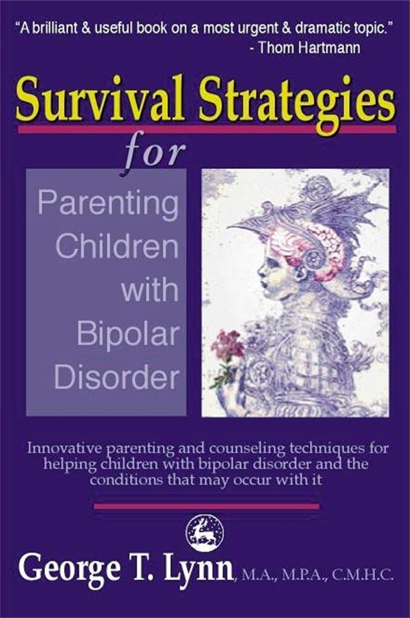 Survival Strategies for Parenting Children with Bipolar Disorder: Innovative Parenting and Counseling Techniques for Helping Children with Bipolar Disorder and the Conditions that May Occur w used book depot