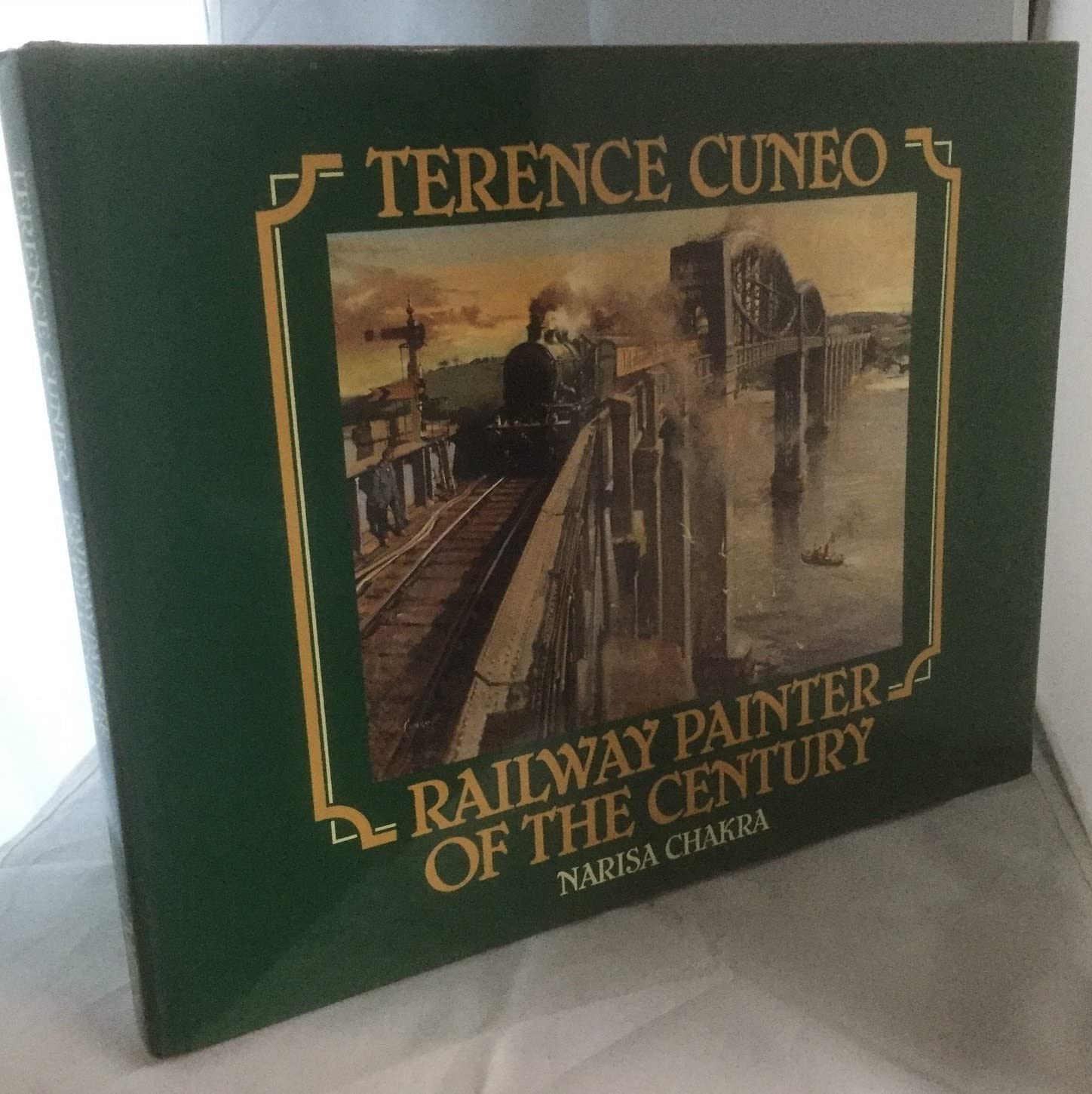 Terence Cuneo: Railway Painter of the Century (The Art of Terence Cuneo)