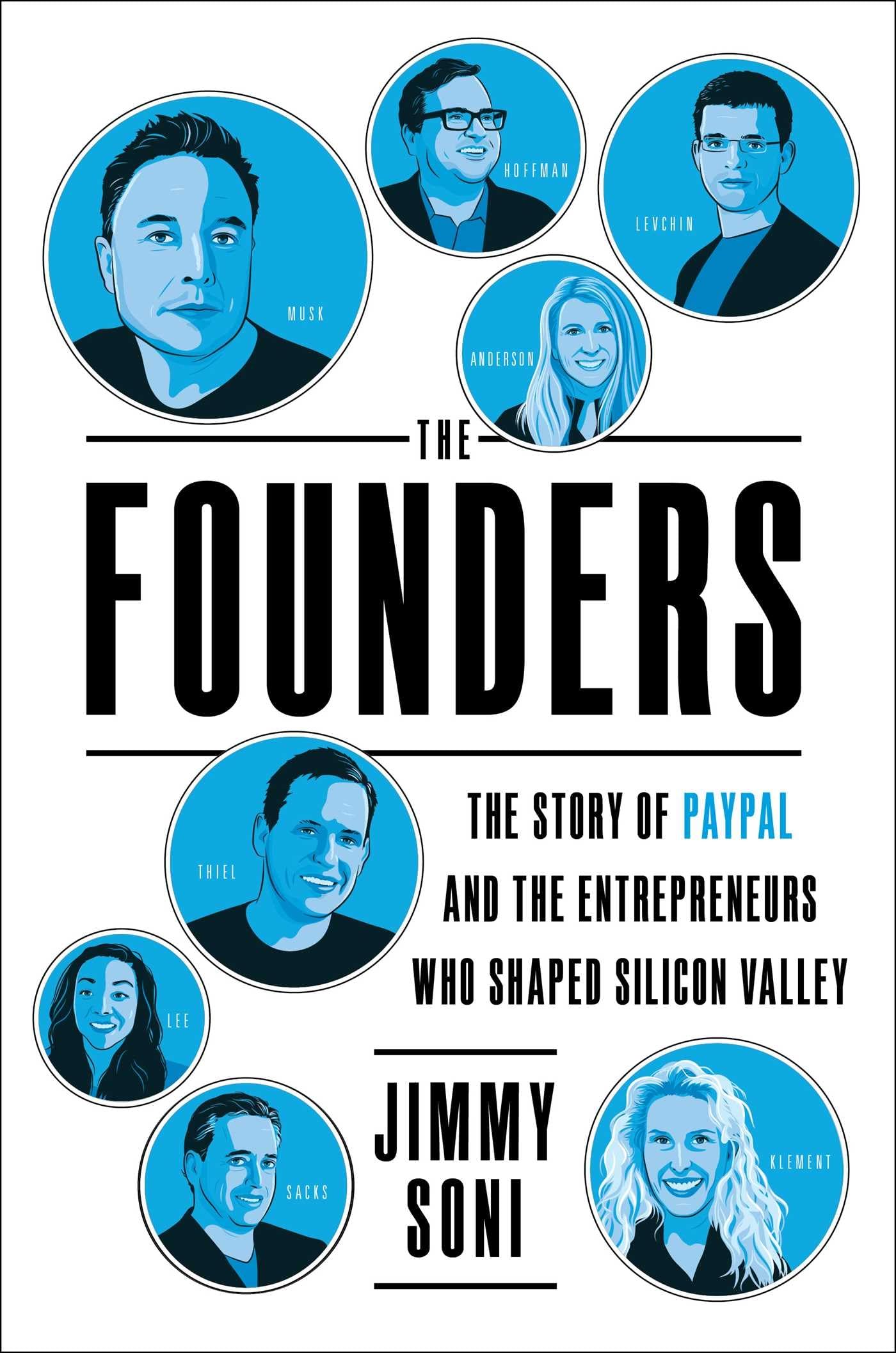 The Founders: The Story of Paypal and the Entrepreneurs Who Shaped Silicon Valley used book depot