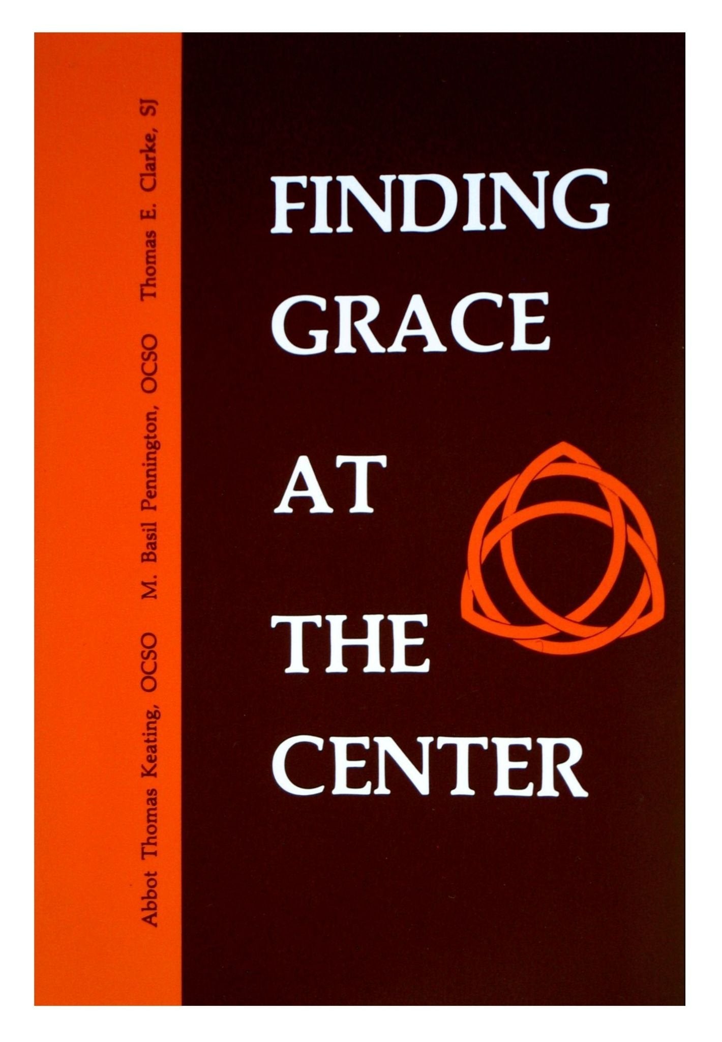 Finding Grace at the Centre by Thomas Keating (1-Dec-1978) Paperback used book depot
