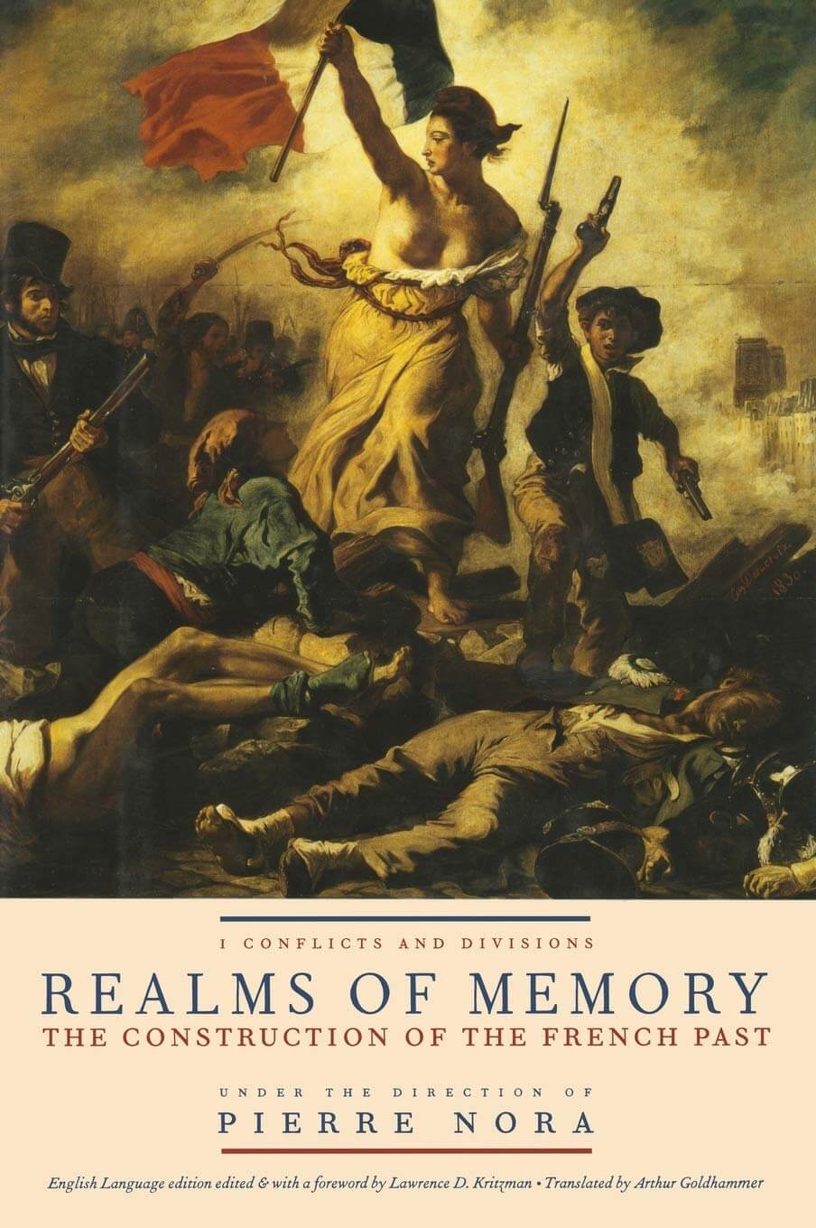 Realms of Memory: Rethinking the French Past, Vol. 1 - Conflicts and Divisions used book depot