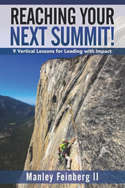 Reaching Your Next Summit!: 9 Vertical Lessons for Leading with Impact used book depot