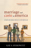 Marriage and Caste in America: Separate and Unequal Families in a PostMarital Age Hymowitz, Kay S