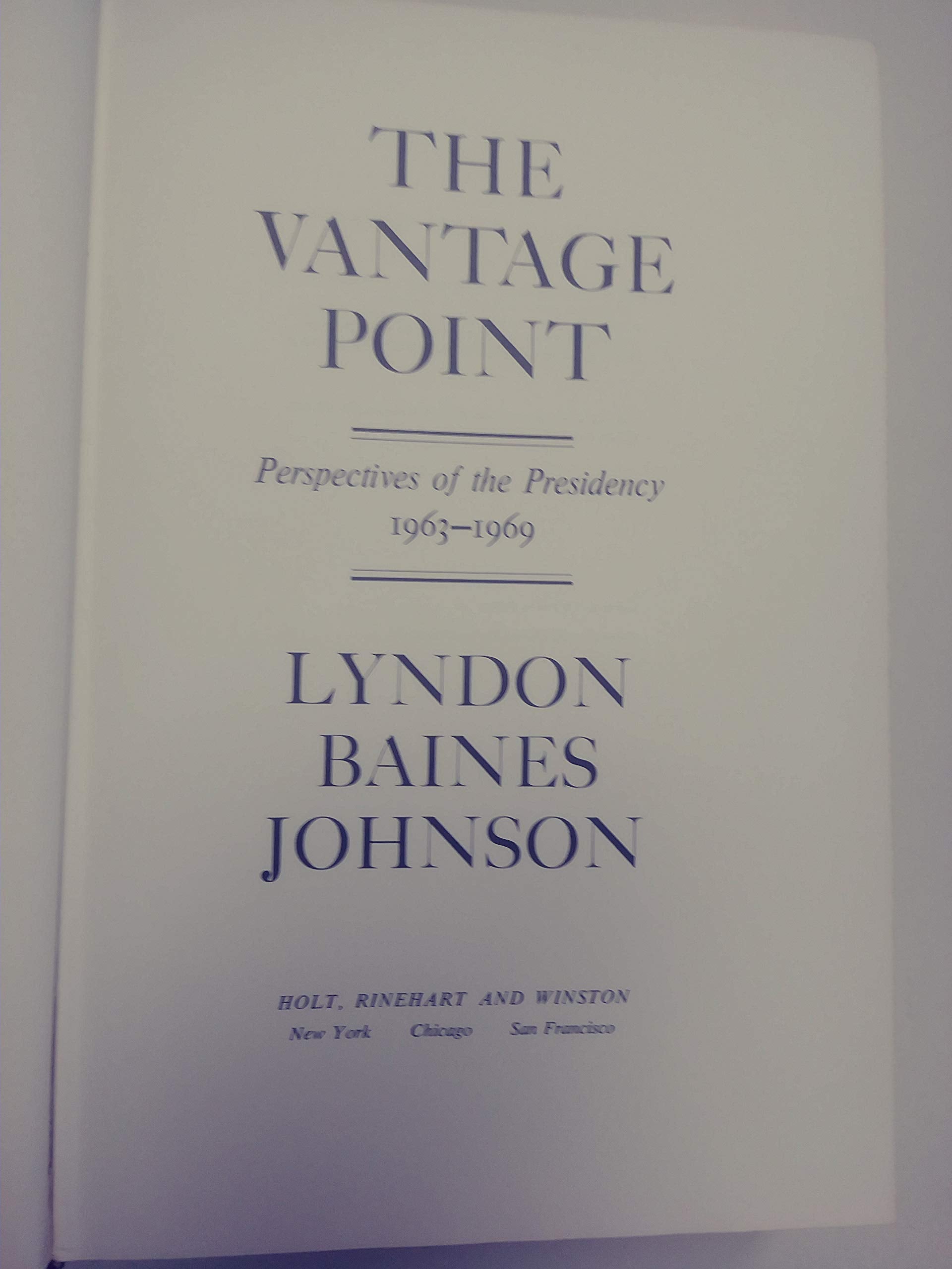 Vantage Point, The Perspectives On The Presidency 1963-1969 used book depot