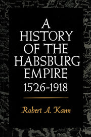 A History of the Habsburg Empire, 1526-1918 used book depot