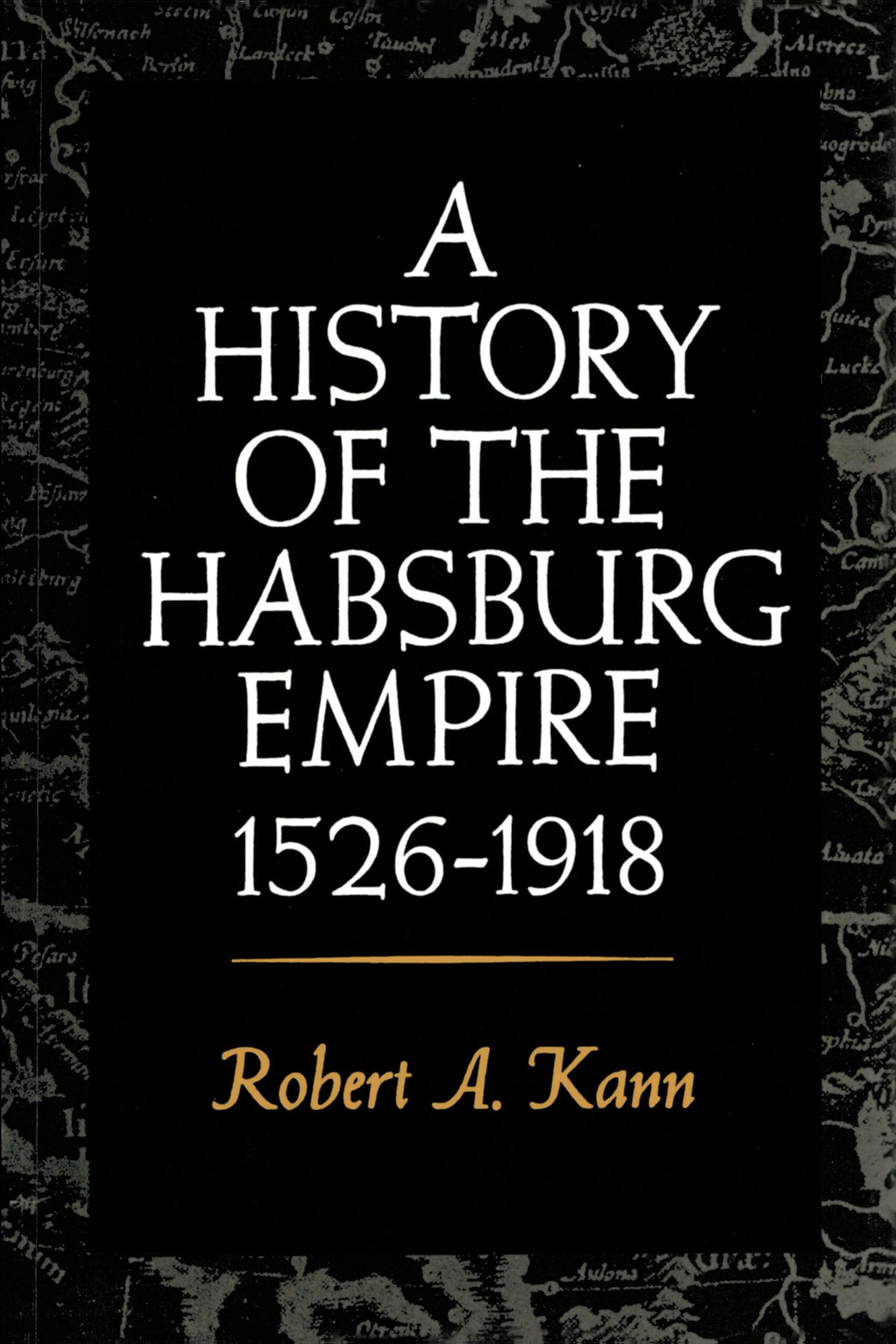 A History of the Habsburg Empire, 1526-1918 used book depot