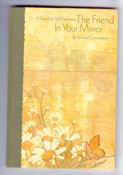The friend in your mirror: A search for self-discovery (Hallmark crown editions) used book depot