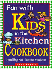 Fun with Kids in the Kitchen, Spiral used book depot