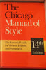 The Chicago Manual of Style: The Essential Guide for Writers, Editors, and Publishers (14th Edition)