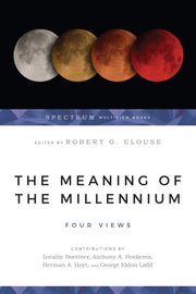 The Meaning of the Millennium: Four Views used book depot