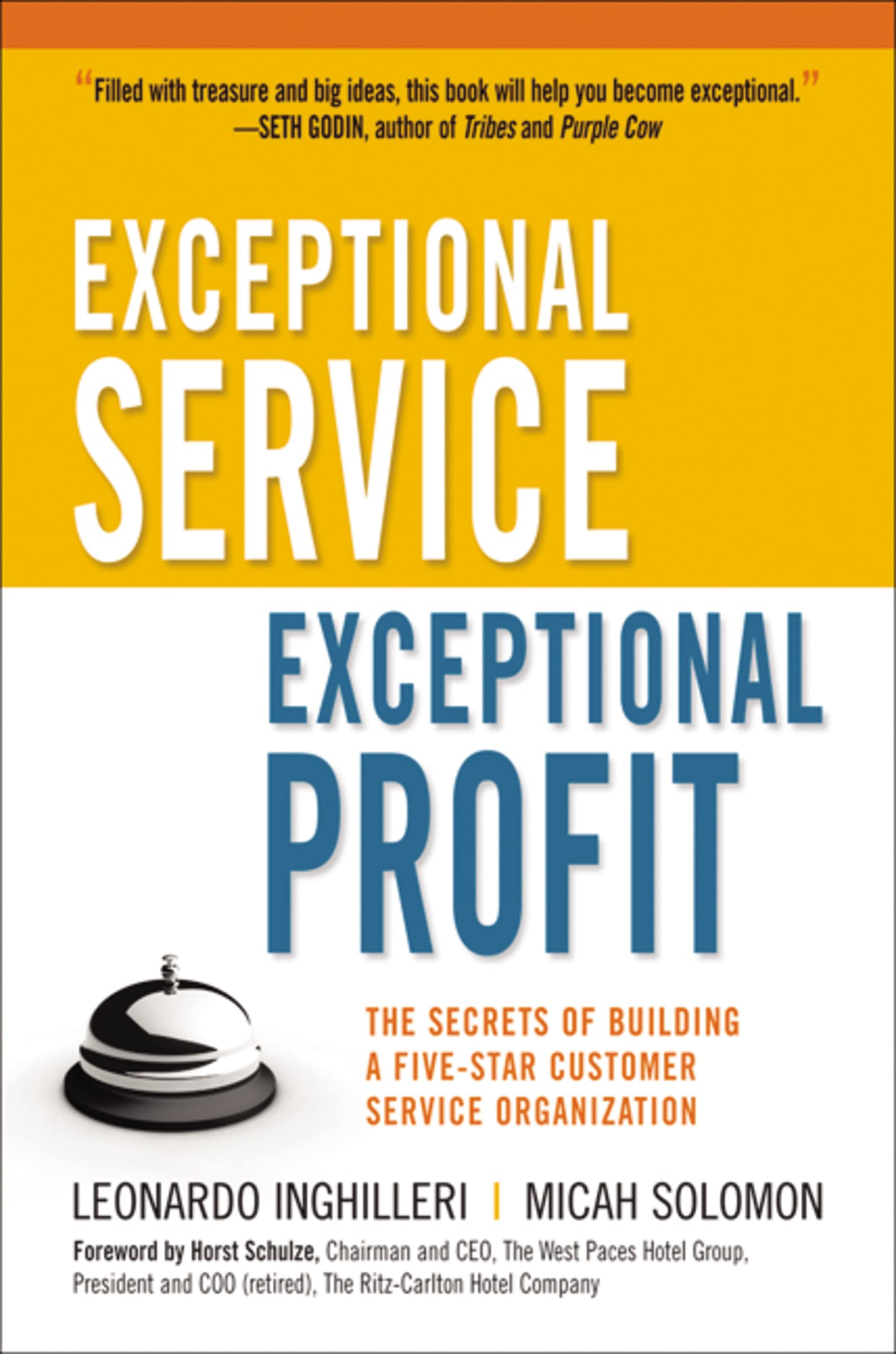 Exceptional Service, Exceptional Profit: The Secrets of Building a Five-Star Customer Service Organization used book depot