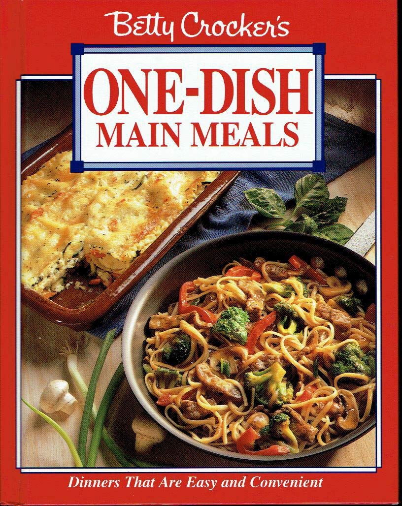 Betty Crocker's One-Dish Main Meals used book depot