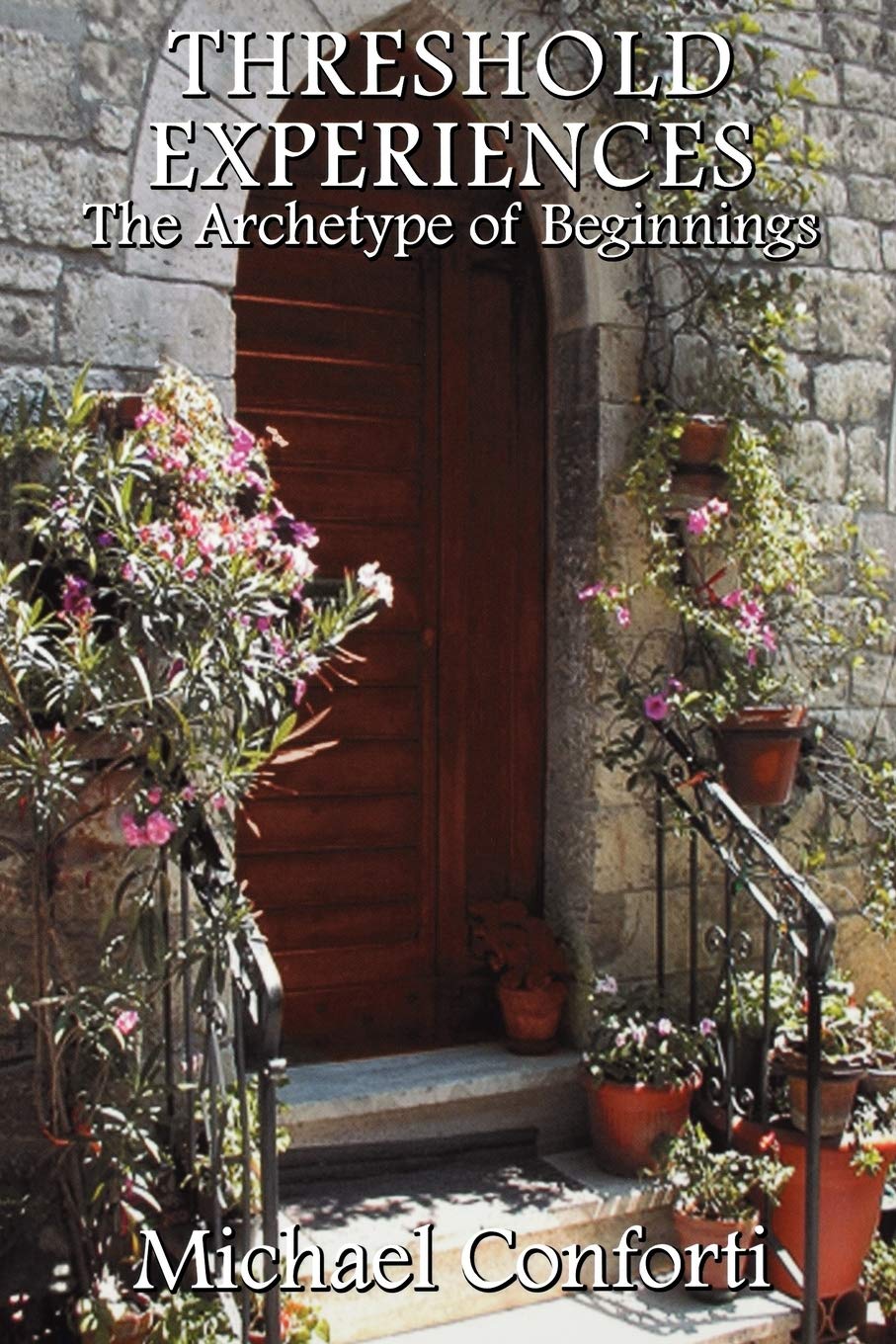 Threshold Experiences: The Archetype of Beginnings used book depot