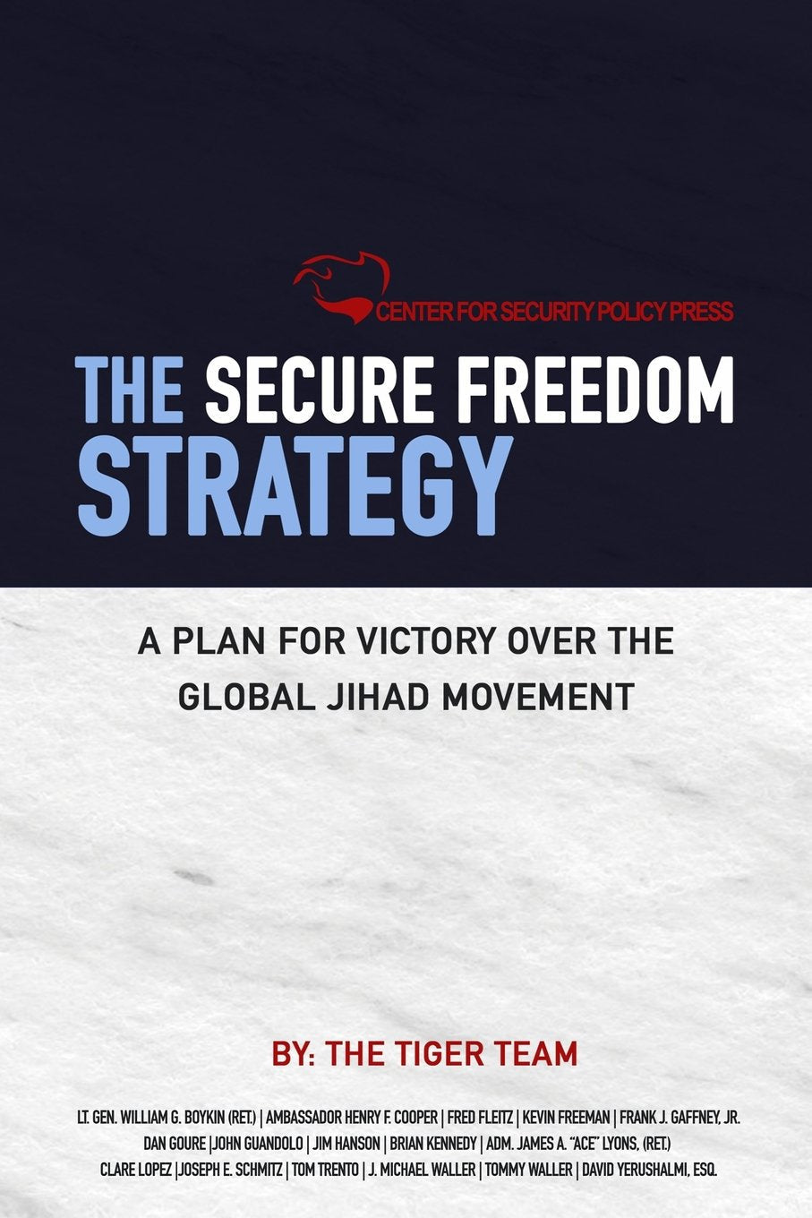 The Secure Freedom Strategy: A Plan for Victory Over the Global Jihad Movement used book depot