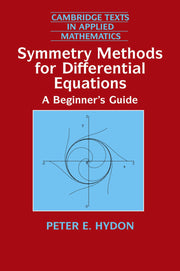Symmetry Methods for Differential Equations: A Beginner's Guide (Cambridge Texts in Applied Mathematics, Series Number 22) used book depot