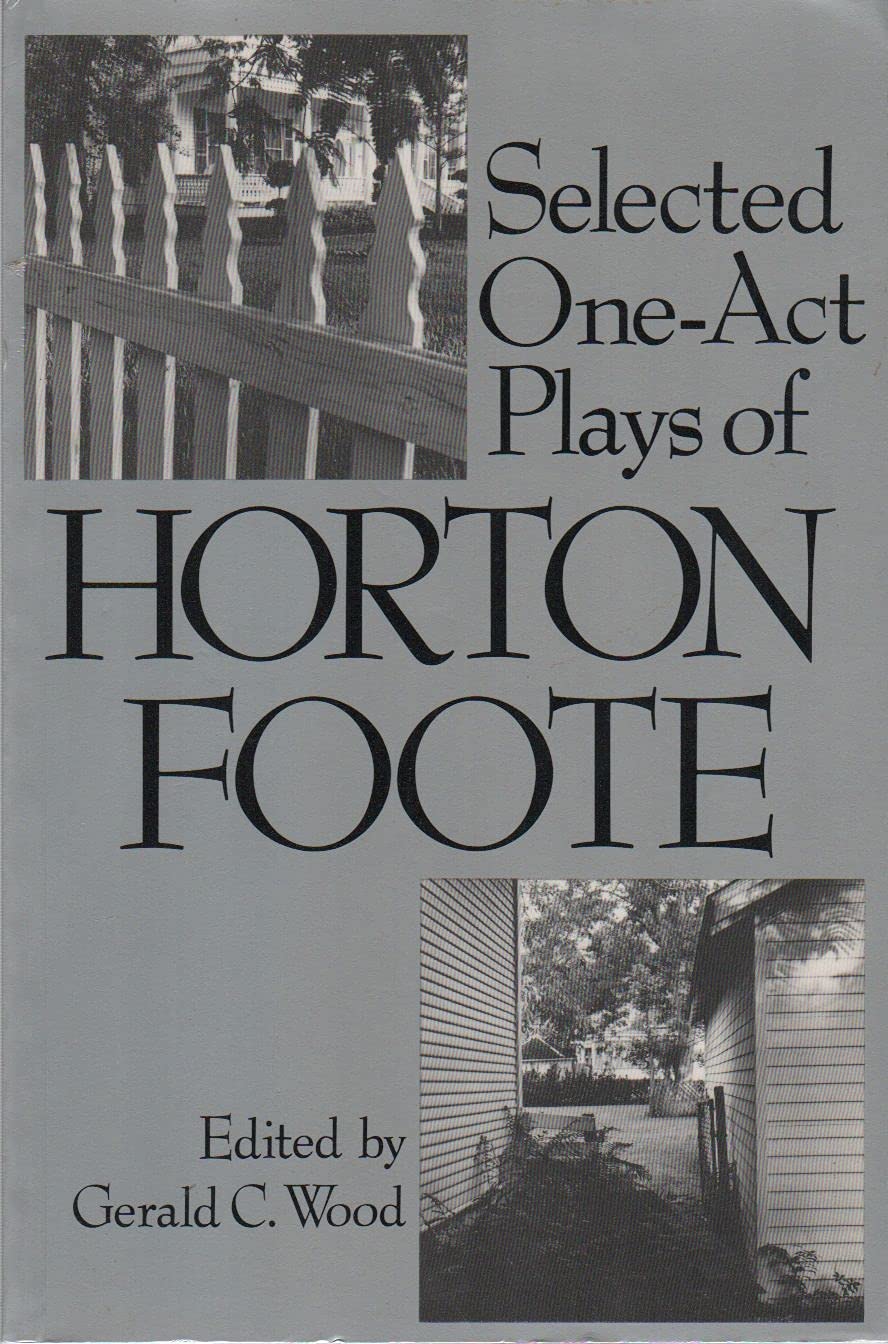 Selected One-act Plays of Horton Foote used book depot