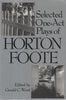 Selected One-act Plays of Horton Foote