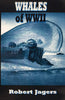 Whales of WWII [Paperback] Robert Jagers