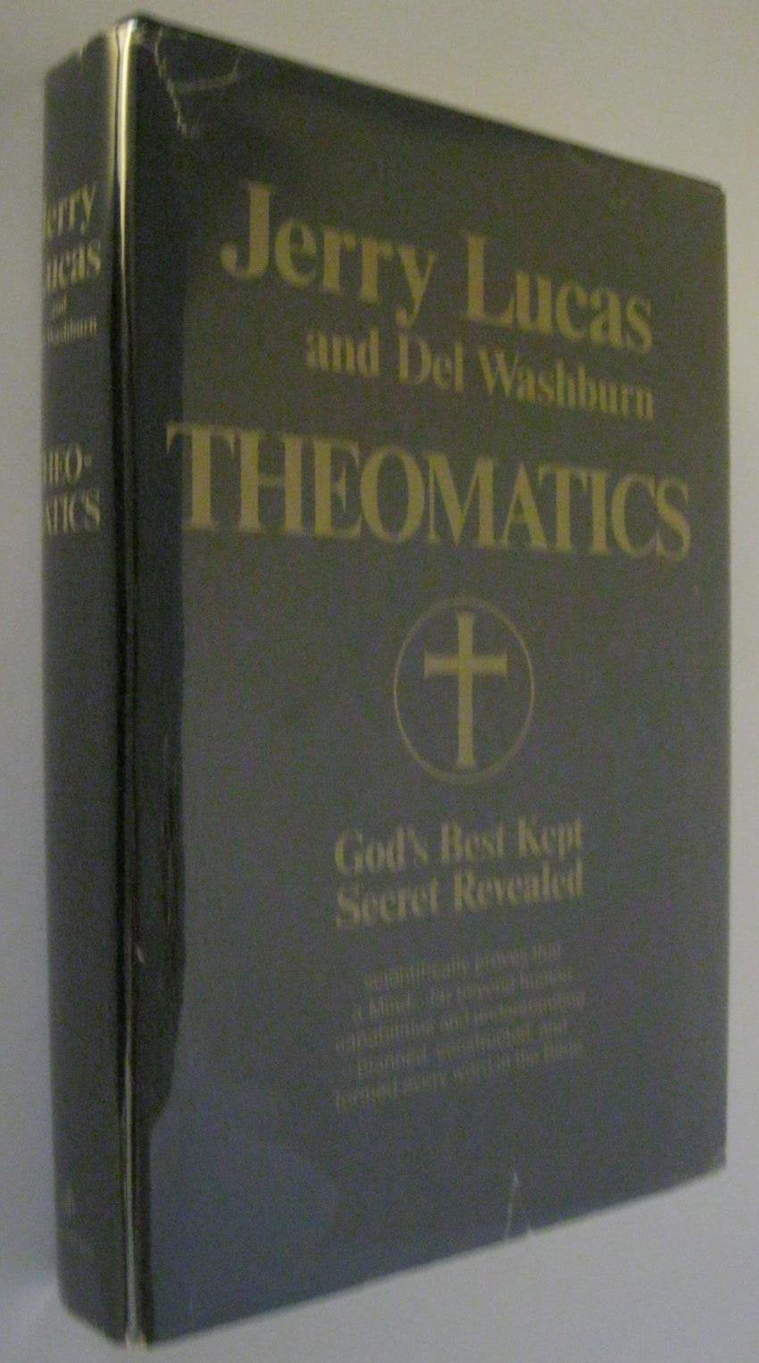 Theomatics: God's Best Kept Secret Revealed used book depot