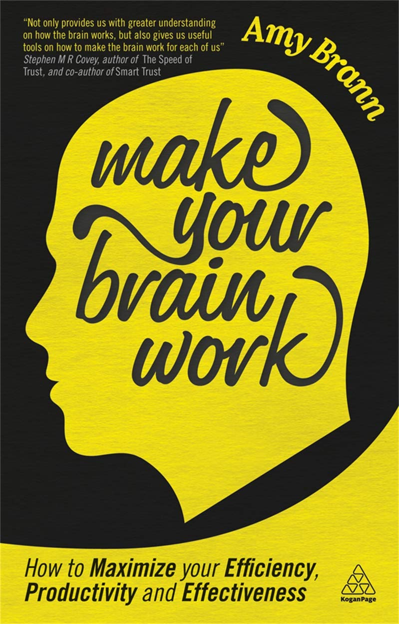 Make Your Brain Work: How to Maximize Your Efficiency, Productivity and Effectiveness used book depot