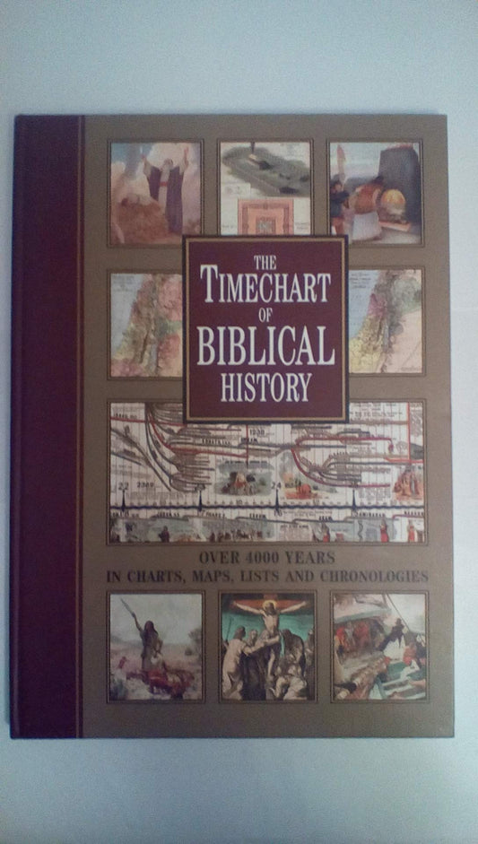 The Timechart of Biblical History: Over 4000 Years in Charts, Maps, Lists and Chronologies Timechart series [Hardcover] Chartwell Books