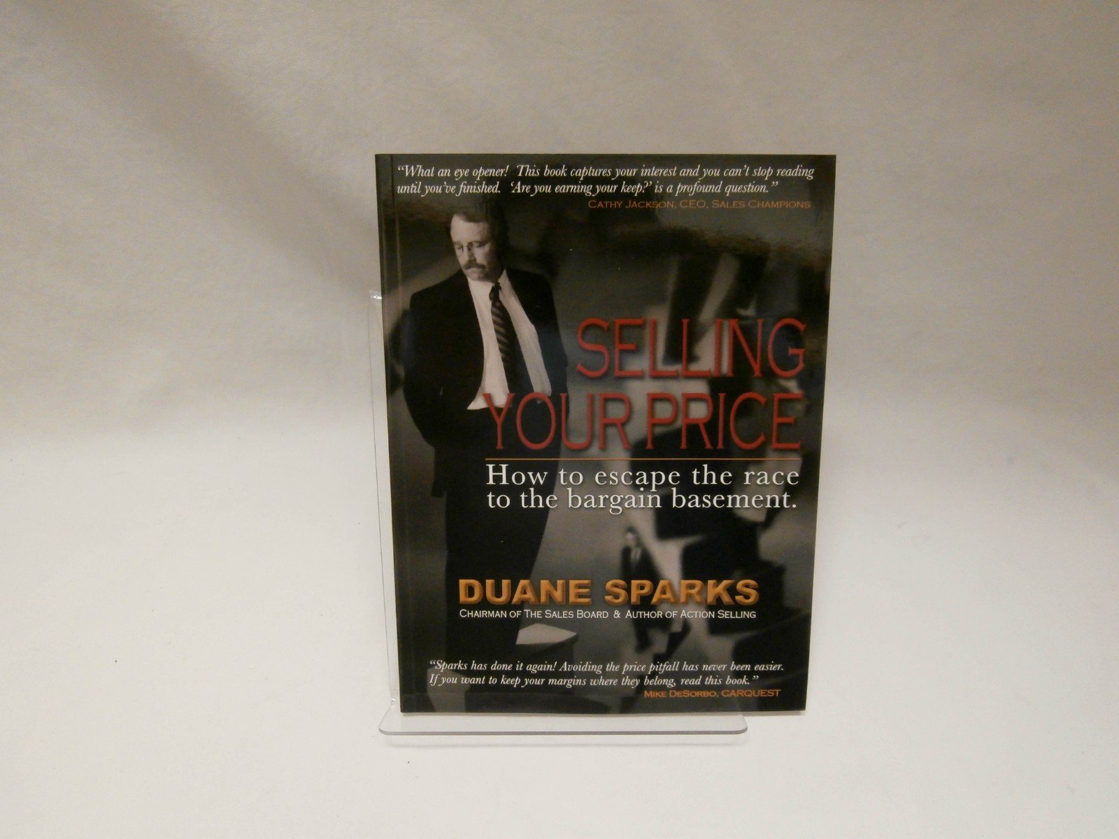 Selling Your Price: How to Escape the Race to the Bargain Basement used book depot