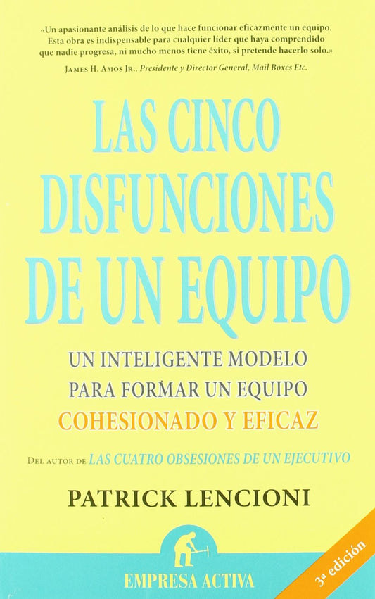 Las cinco disfunciones de un equipo Spanish Edition [Paperback] Lencioni, Patrick