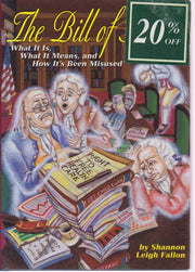 The Bill of Rights: What It Is, What It Means, and How It's Been Misused used book depot