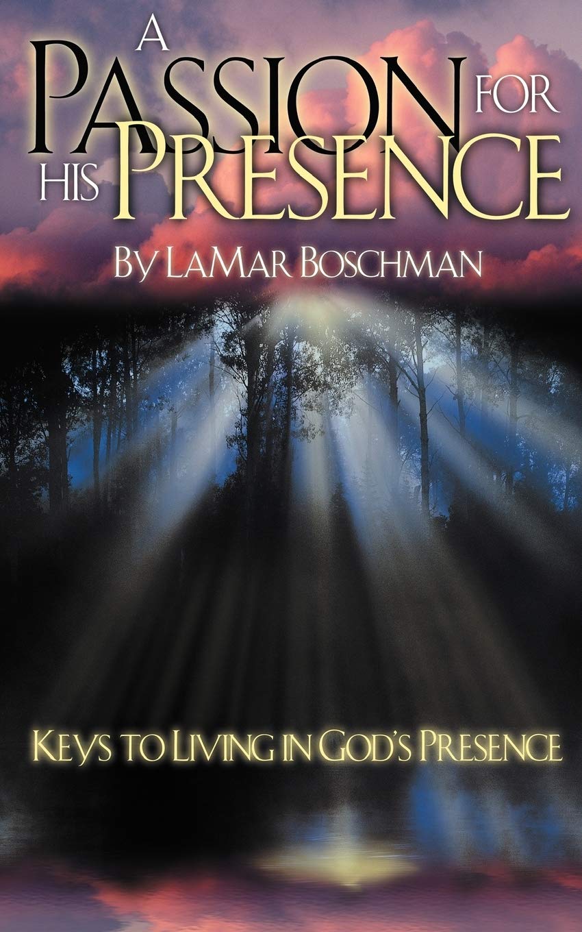 A Passion for His Presence