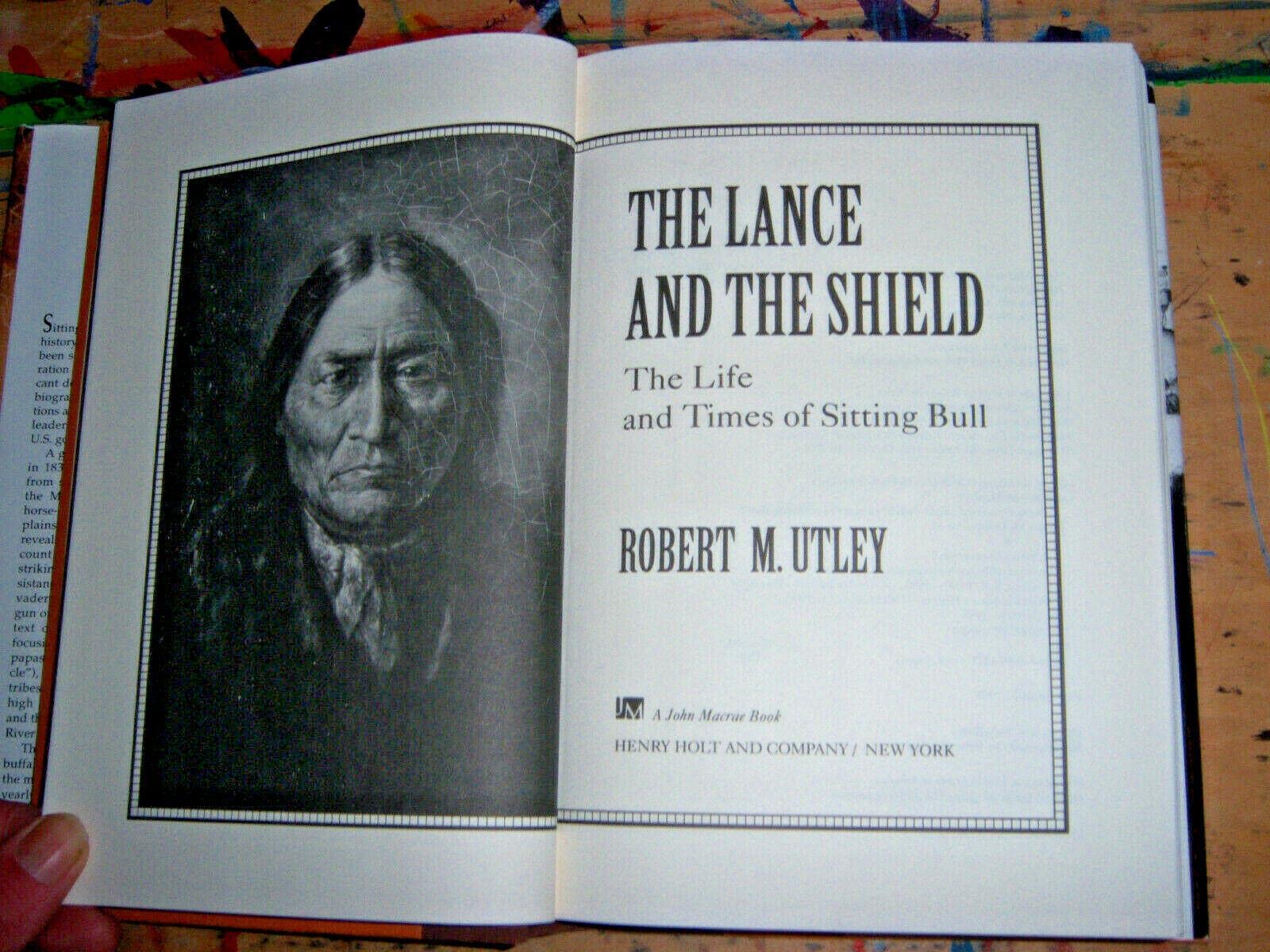 The Lance and the Shield: The Life and Times of Sitting Bull used book depot