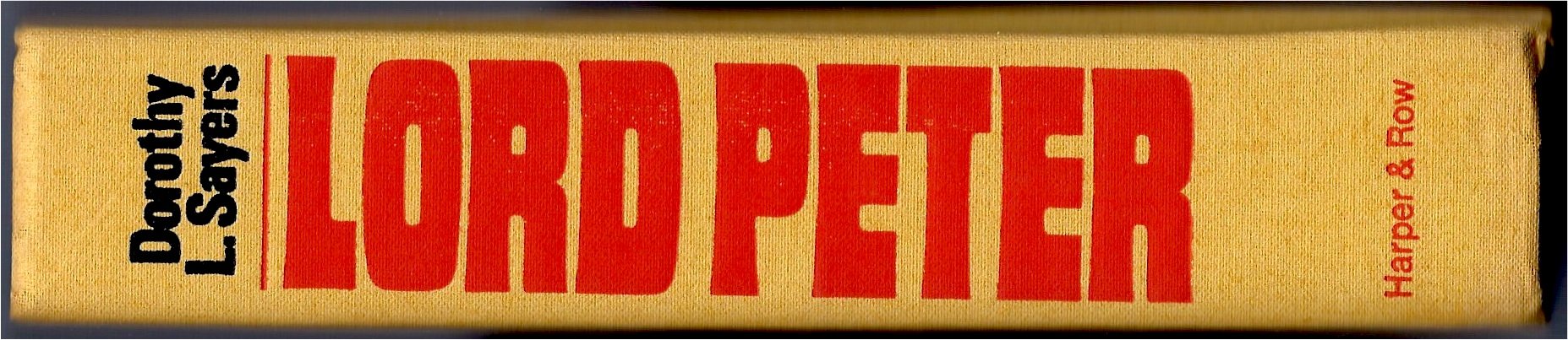 Lord Peter: A Collection of All the Lord Peter Wimsey Stories