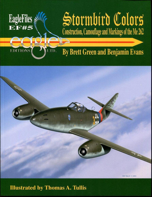 Stormbird Colors: Construction, Camouflage and Markings of the Me 262