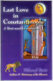 Last Love in Constantinople: A Tarot Novel for Divination used book depot