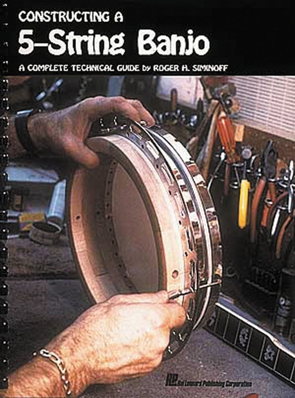 Constructing a 5-String Banjo: A Complete Technical Guide (Reference) used book depot