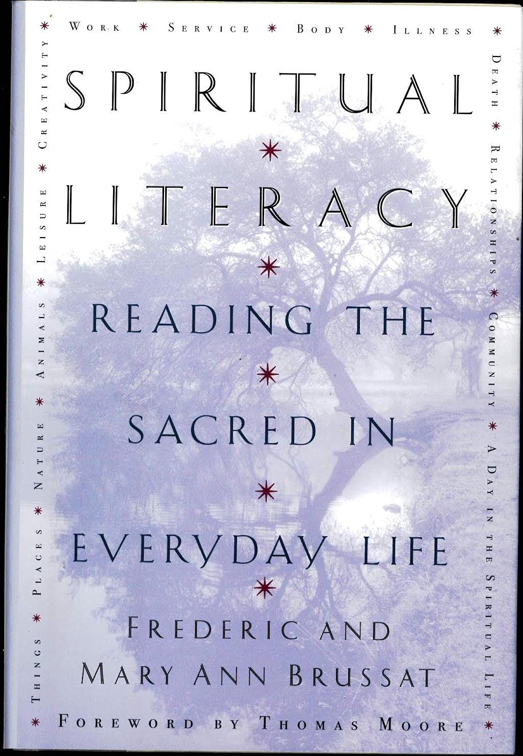 Spiritual Literacy: Reading the Sacred in Everyday Life used book depot