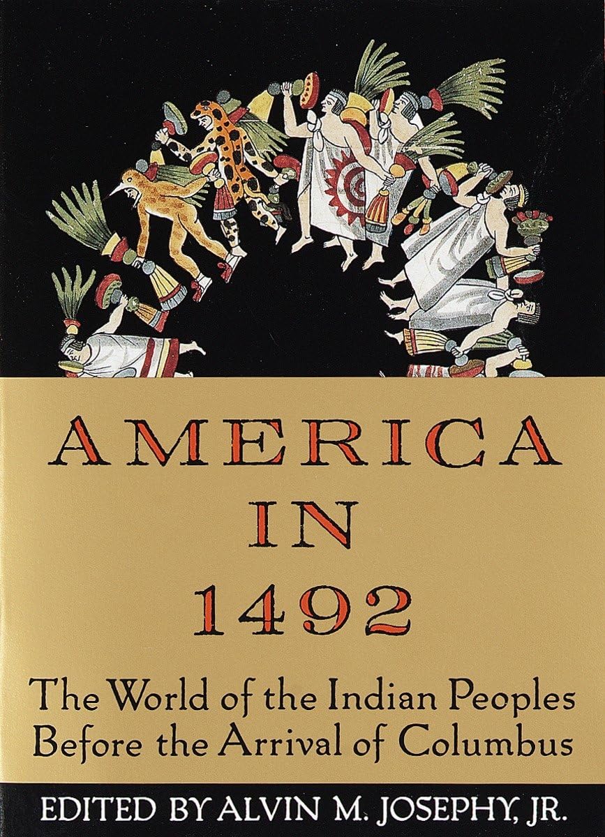 America in 1492: The World of the Indian Peoples Before the Arrival of Columbus used book depot