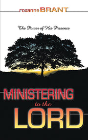 Ministering to the Lord: The Power of His Presence used book depot