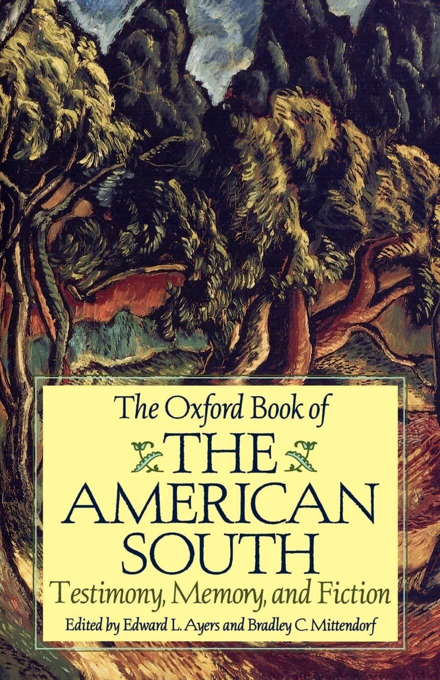 The Oxford Book of the American South: Testimony, Memory, and Fiction used book depot