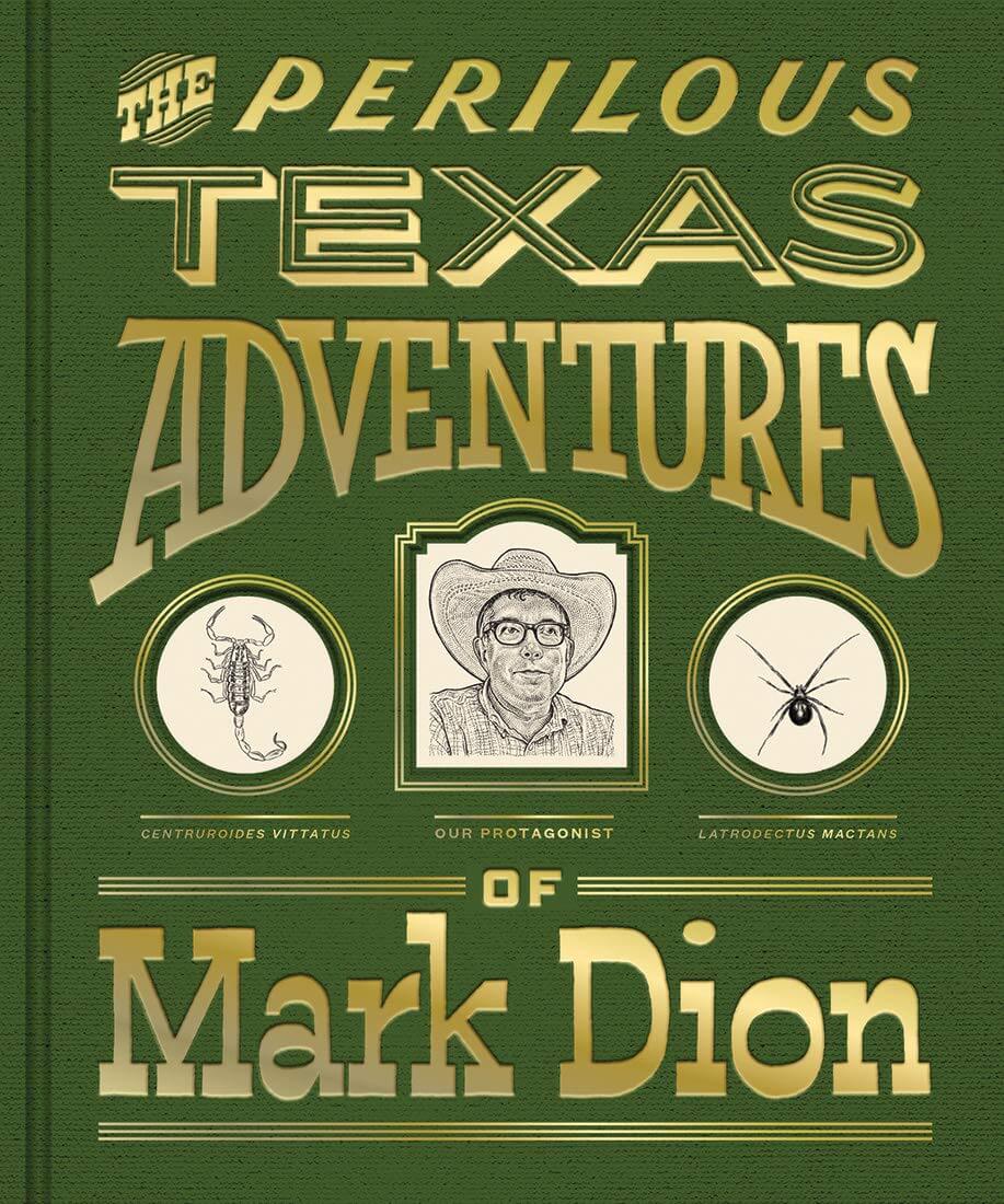 The Perilous Texas Adventures of Mark Dion used book depot