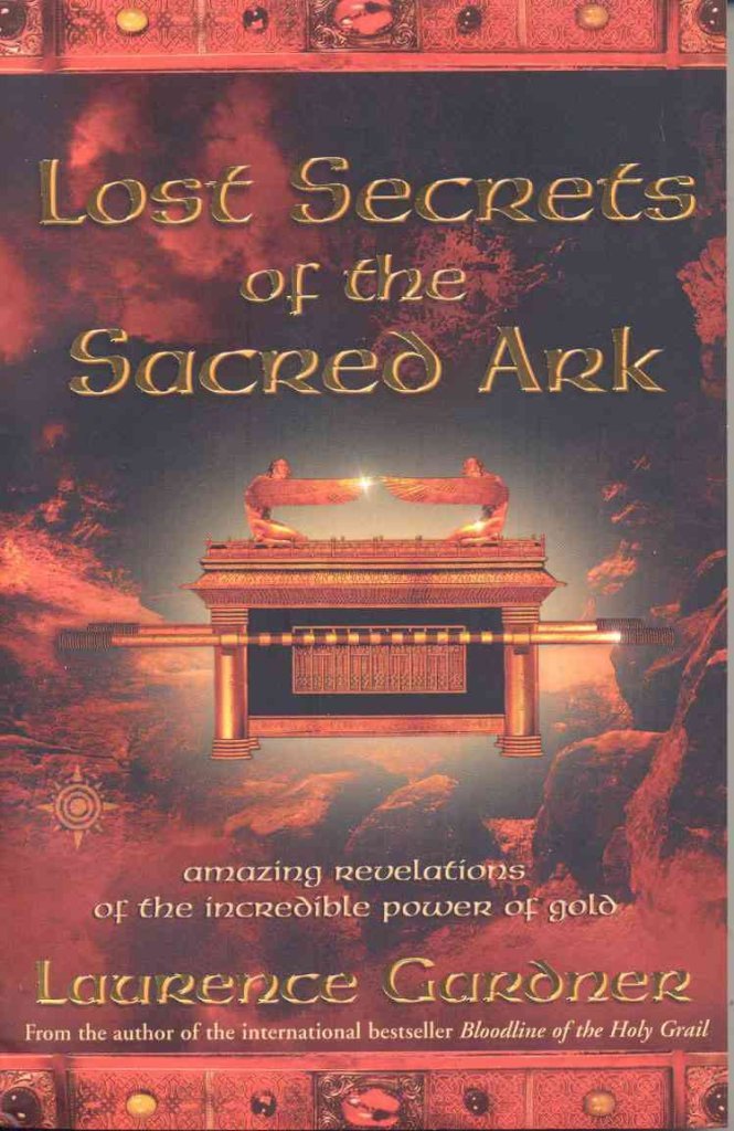 Lost Secrets of the Sacred Ark: Amazing Revelations of the Incredible Power of Gold used book depot