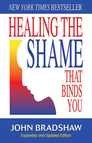 Healing the Shame that Binds You (Recovery Classics) used book depot