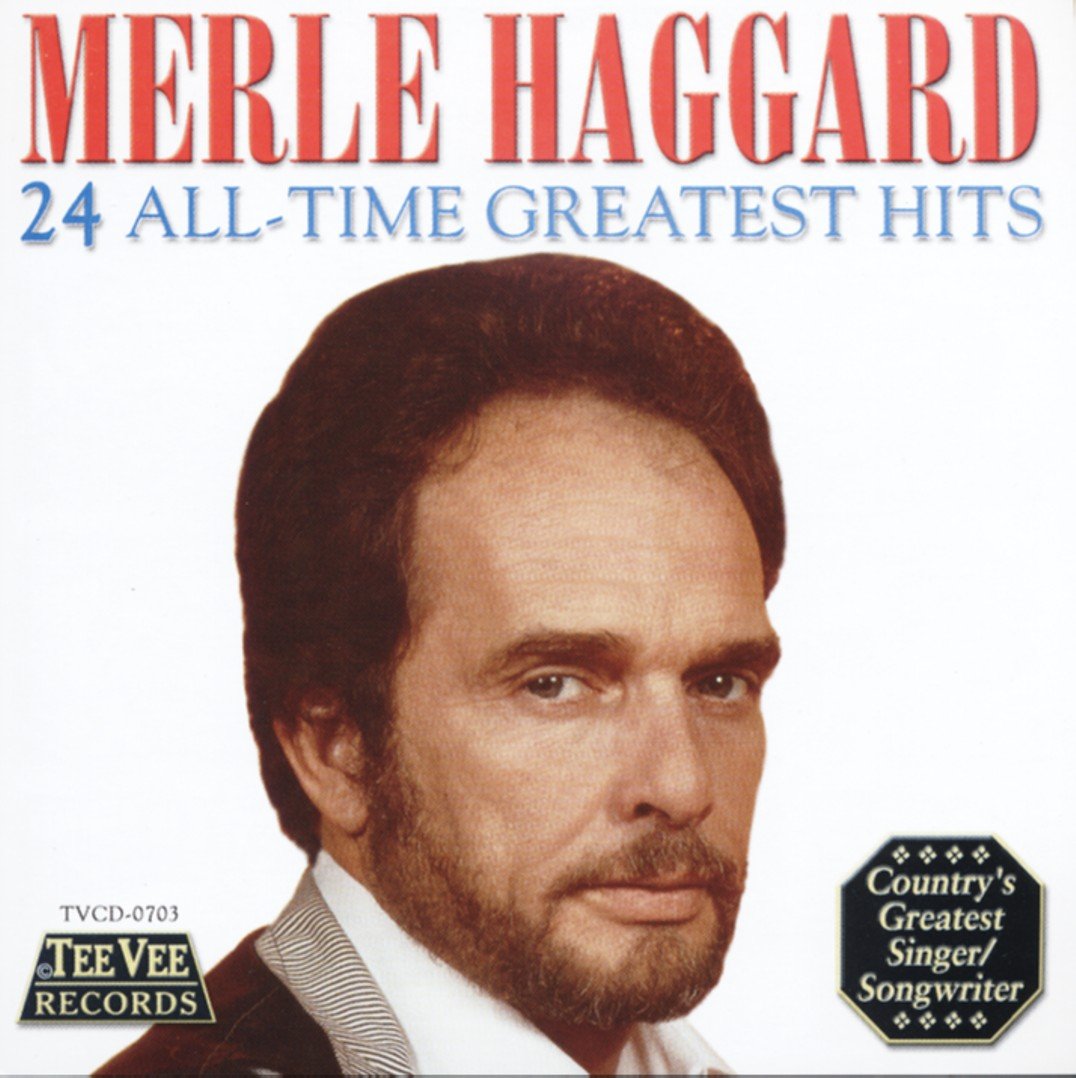Merle Haggard - 24 All Time Greatest Hits