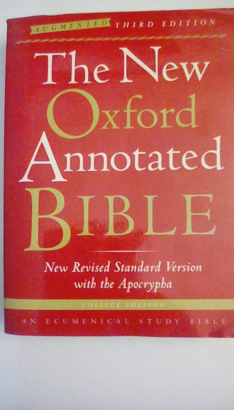 The New Oxford Annotated Bible with the Apocrypha, Augmented Third Edition, College Edition, New Revised Standard Version used book depot