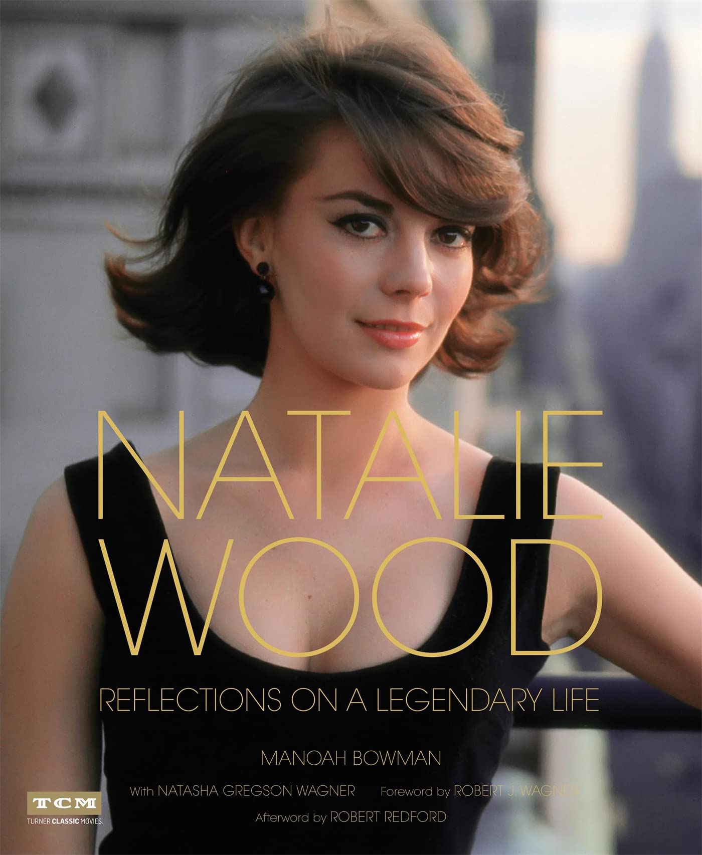 Natalie Wood: Reflections on a Legendary Life (Turner Classic Movies) used book depot