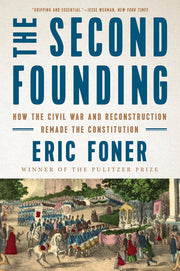 The Second Founding: How the Civil War and Reconstruction Remade the Constitution used book depot