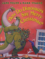 How Do Dinosaurs Say Merry Christmas? used book depot
