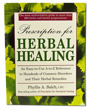 Prescription for Herbal Healing: An Easy-to-Use A-Z Reference to Hundreds of Common Disorders and Their Herbal Remedies used book depot
