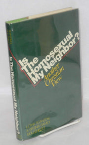 Is the Homosexual My Neighbor?: Another Christian view used book depot